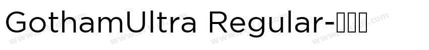 GothamUltra Regular字体转换